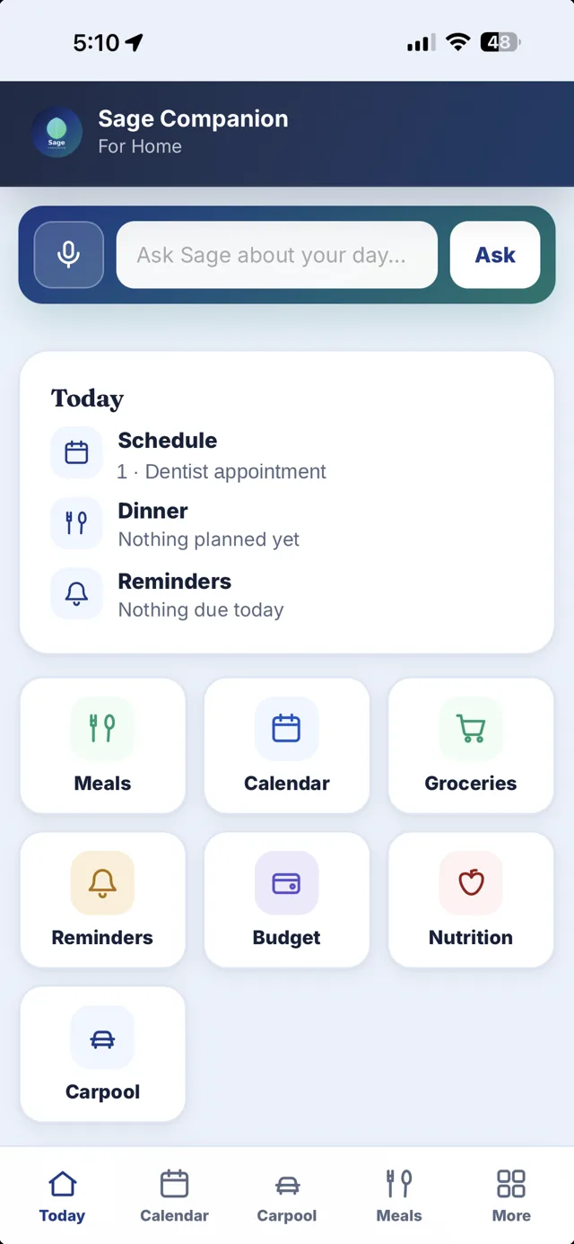 Sage for Home Today screen — schedule, dinner and reminders at a glance
